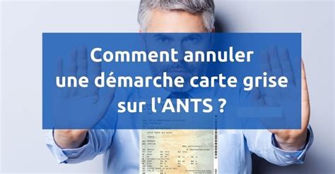 Comment Annuler Une Démarche Carte Grise Sur Lants