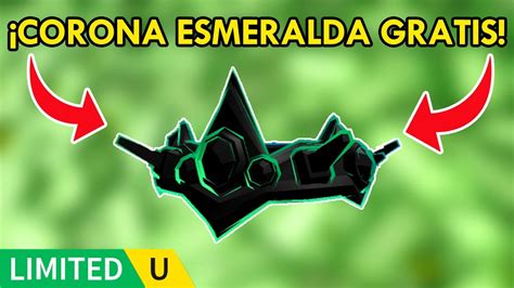 LIMITED Reclama CORONA ESMERALDA GRATIS En ROBLOX ITEMS GRATIS 2023