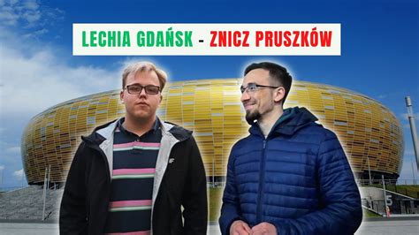 Lechia Gdańsk Znicz Pruszków Spod stadionu na żywo YouTube