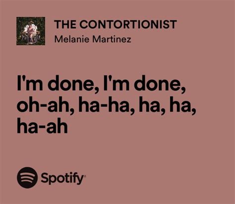 Melanie Martinez The Contortionist Lyrics