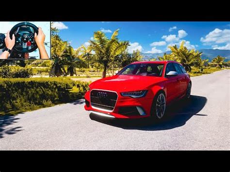 Audi RS6 Avant Forza Horizon 5 Logitech G29 Gameplay In 2022