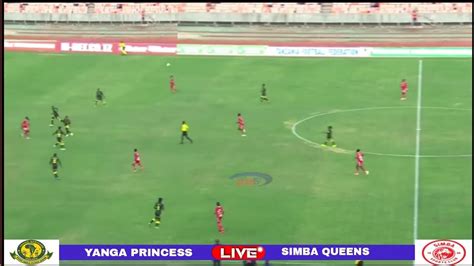 LIVE Yanga Princess Vs Simba Queens Mechi Ya Ligi Kuu Ya Wanawake