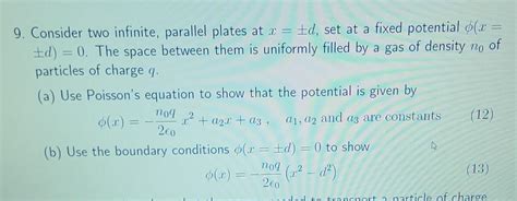 Solved 9 Consider Two Infinite Parallel Plates At X Ed Chegg