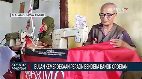 Bulan Kemerdekaan Perajin Bendera Banjir Orderan Video Dailymotion