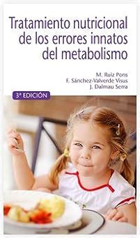 Tratamiento Nutricional De Los Errores Innatos Del Metabolismo M