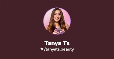 Tanya Ts | Instagram, TikTok | Linktree