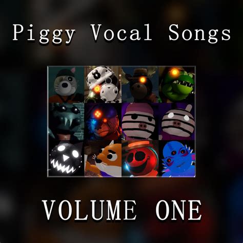 Piggy Vocal Songs Volume One Album Von Bslick Spotify