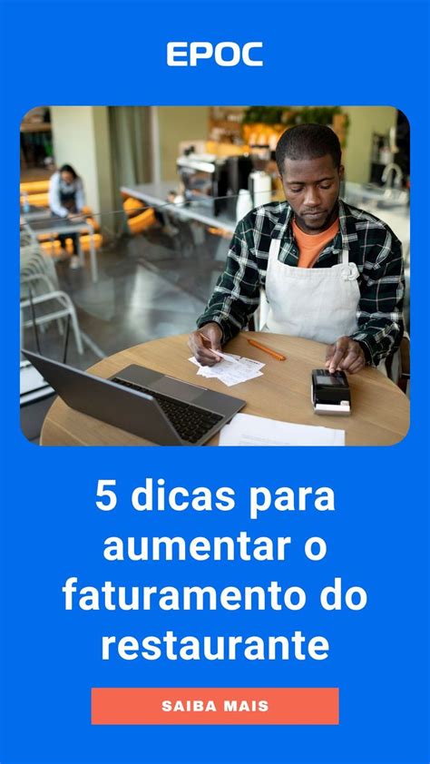 5 estratégias para aumentar o faturamento do restaurante