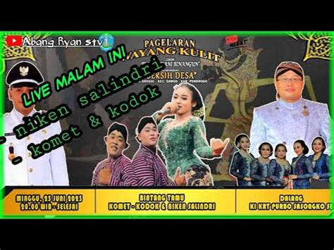 Live Wayang Kulit Malam Ini Bt Niken Salindry Dalang Ki Purbo Sasongko