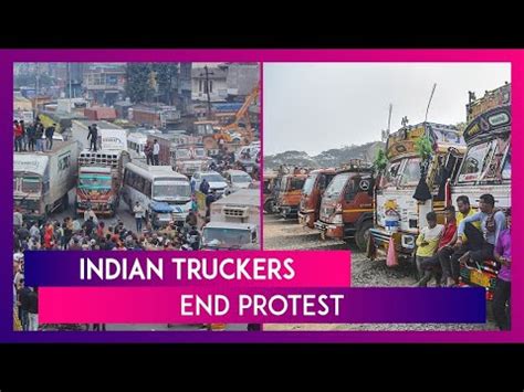 Truckers End Protest Truck Drivers Call Off Strike After Government