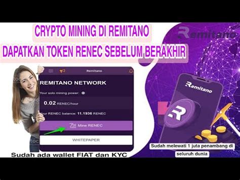 APLIKASI MINING GRATIS DAPATKAN CRYPTO RENEC DI REMITANO MANFAATKAN