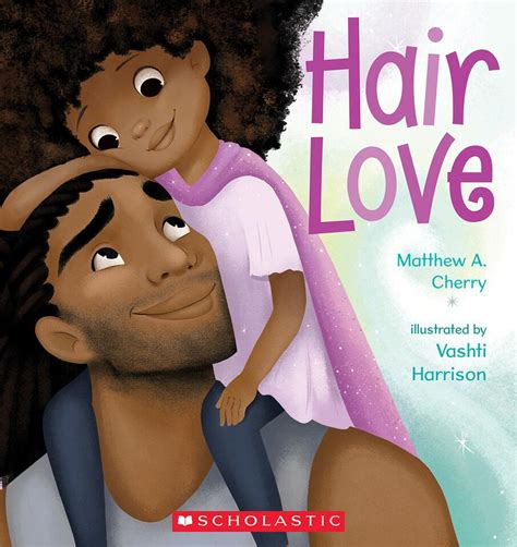 Hair Love | Les indispensables du prof Scholastic Canada