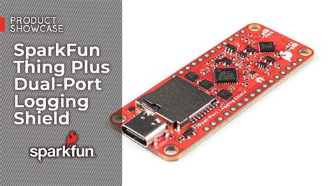 Product Showcase Sparkfun Thing Plus Dual Port Logging Shield Youtube