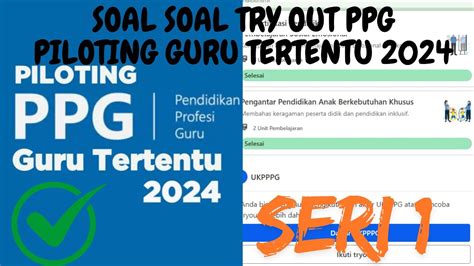 SOAL SOAL TRY OUT PPG PILOTING GURU TERTENTU 2024 YouTube