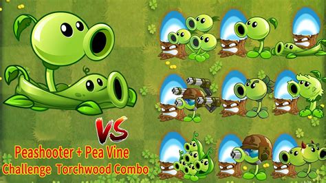 Pvz 2 Challenge Peashooter And Pea Vine Vs All Torchwood Combo Whois Best Youtube