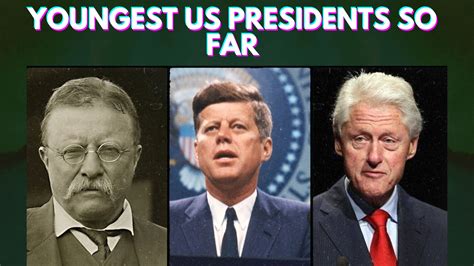 Top 10 Youngest US Presidents