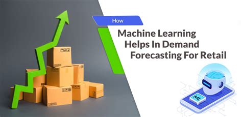 How Machine Learning Helps In Demand Forecasting For Retail