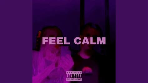 Feel Calm - YouTube Music