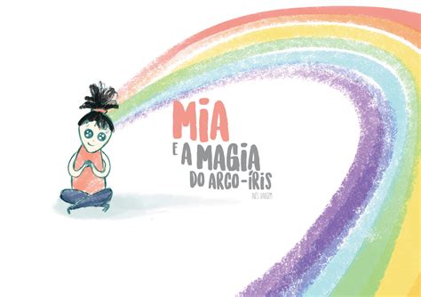 Mia E A Magia Do Arco Ris By Flipsnack