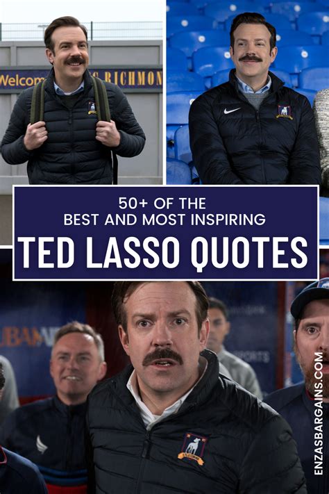 50+ of the BEST and Most Inspiring Ted Lasso Quotes