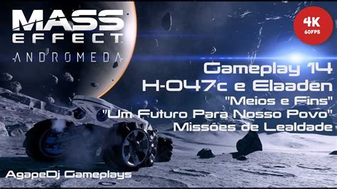 MASS EFFECT ANDROMEDA Gameplay 14 H 047c e Elaaden Missões de