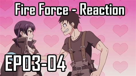 Fire Force Ep03 04 Reaction Internal Conflict Youtube