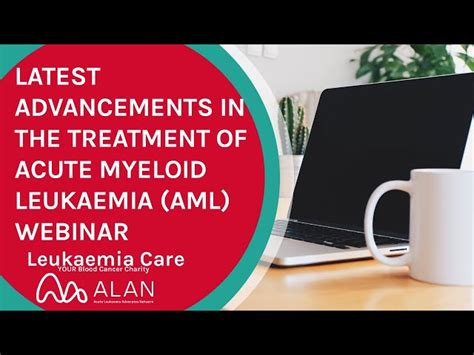 Advancements In The Treatment Of Acute Myeloid Leukemia Ask The Nurse