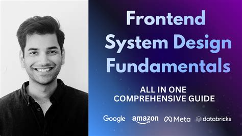 A Comprehensive Guide To Mastering Frontend System Design Interviews