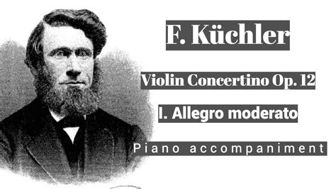 Küchler Violin Concertino Op 12 I Allegro moderato Piano