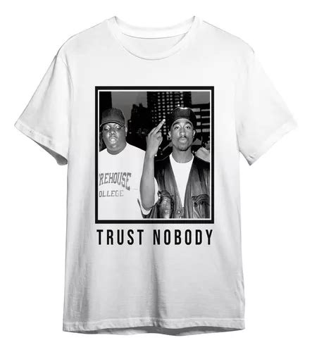 Camisa Camiseta Hip Hop Pac Tupac Shakur Trust Nobody Rap Mercadolivre