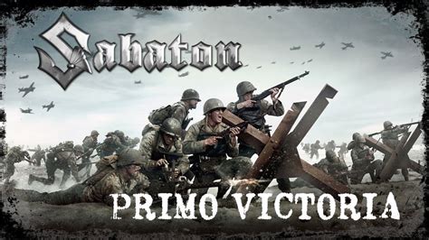 Sabaton Primo Victoria Ultimate Music Video YouTube