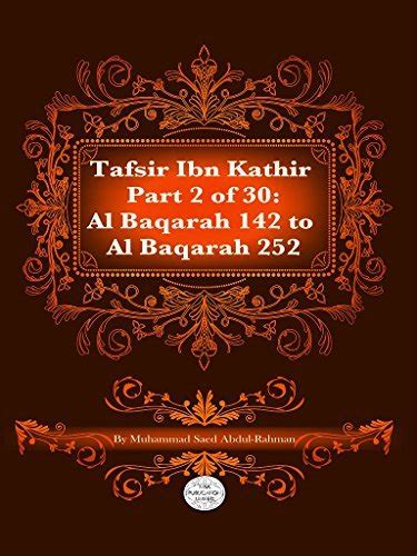 The Quran With Tafsir Ibn Kathir Part 2 Of 30 Al Baqarah 142 To Al