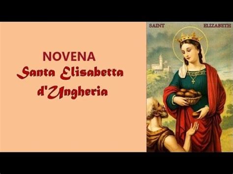 Novena A Santa Elisabetta DUngheria Quinto Giorno Inizio 08 Novembre