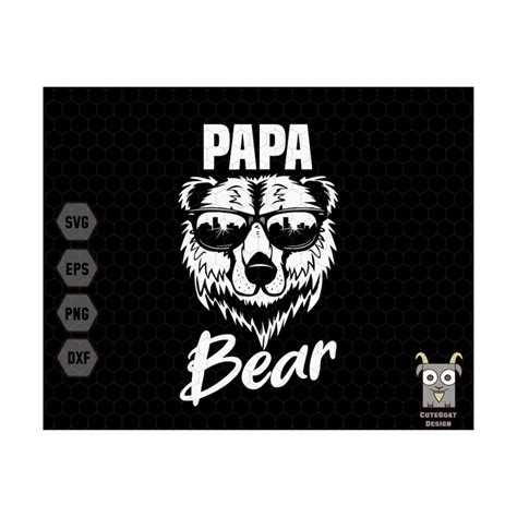 Papa Bear Svg Bear Dad Svg Bear Grandpa Svg Grandpa Svg Inspire Uplift