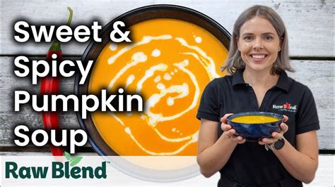 How To Make A Sweet Spicy Pumpkin Soup In A Vitamix Blender Recipe