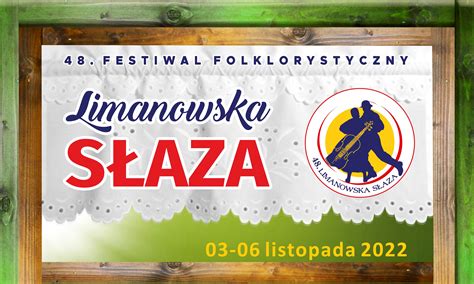 48 Festiwal Folklorystyczny Limanowska Słaza Powiat Limanowski