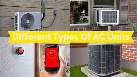 Types Of Air Conditioners Choose The Best Ac Unit For Your Home