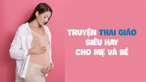 Top 9 truyện thai giáo tháng thứ 8 hay và ý nghĩa cho bé