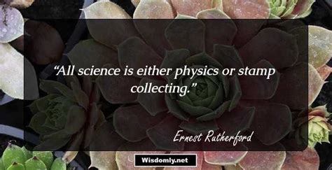 27 Notable Quotes By Ernest Rutherford The Father Of Nuclear Physics