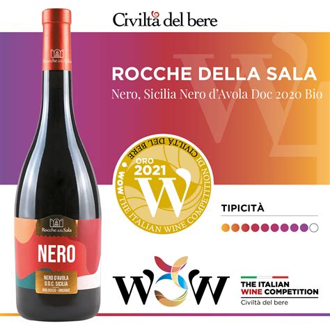 WOW THE ITALIAN WINE COMPETITION Rocche Della Sala Nero Sicilia