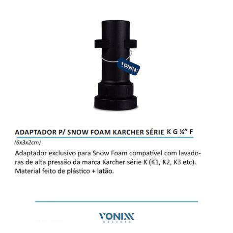 ADAPTADOR PARA SNOW FOAM VONIXX MODELO KARCHER LINHA K Vonixx Mossoró