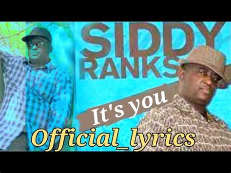 Siddy Ranks Its You Official Music Lyrics Youtube