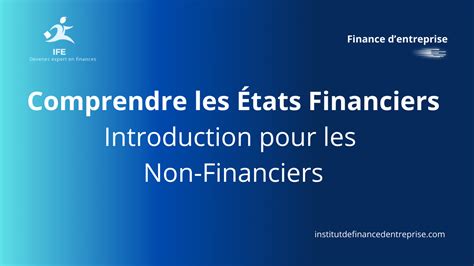 Comprendre Les Tats Financiers Guide Simplifi Pour Les Non Financiers