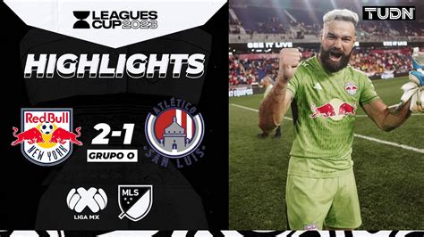 Resumen Y Goles New Yor RB 2 1 Atl San Luis Leagues Cup 2023