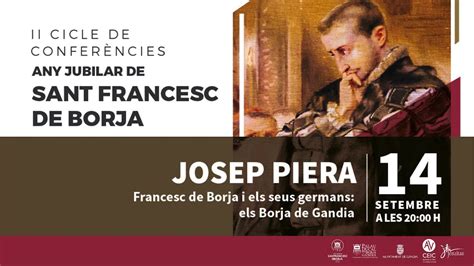 Francesc De Borja I Els Seus Germans Els Borja De Gandia Josep Piera