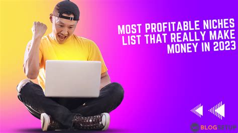 Top 13 Most Profitable Niches List That Really Make Money In 2023 By