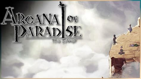 Arcana Of Paradise The Tower New Gameplay Demo 2023 YouTube