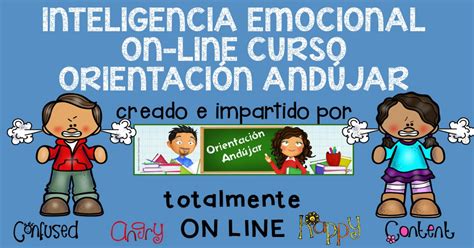 INTELIGENCIA EMOCIONAL ON LINE CURSO ORIENTACIÓN ANDÚJAR Imagenes