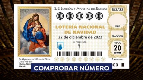 Comprobar Lotería De Navidad 2022 Resultado Del Sorteo De Hoy 22 De