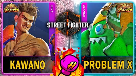 SF6 Kawano LUKE VS Problem X BLANKA Street Fighter 6スト64K 60ᶠᵖˢ